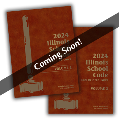 2024 Illinois School Code and Related Laws