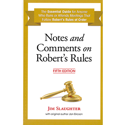 Notes and Comments on Robert's Rules