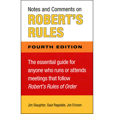 Notes and Comments on Robert's Rules